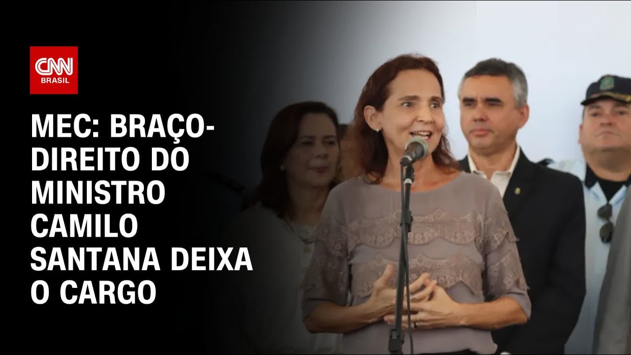 MEC: Braço-direito do ministro Camilo Santana deixa o cargo | BRASIL MEIO-DIA