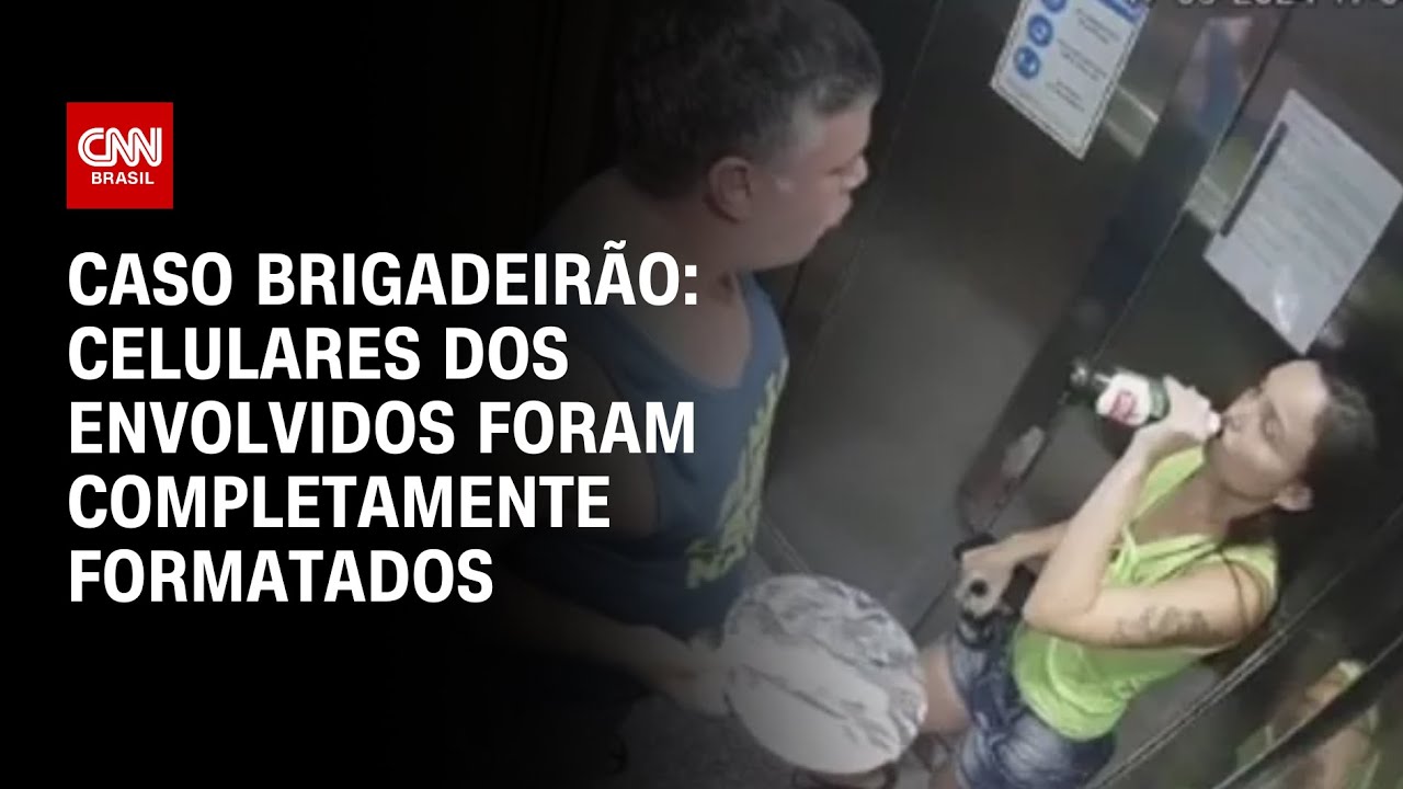 Caso Brigadeirão: celulares dos envolvidos foram completamente formatados | AGORA CNN