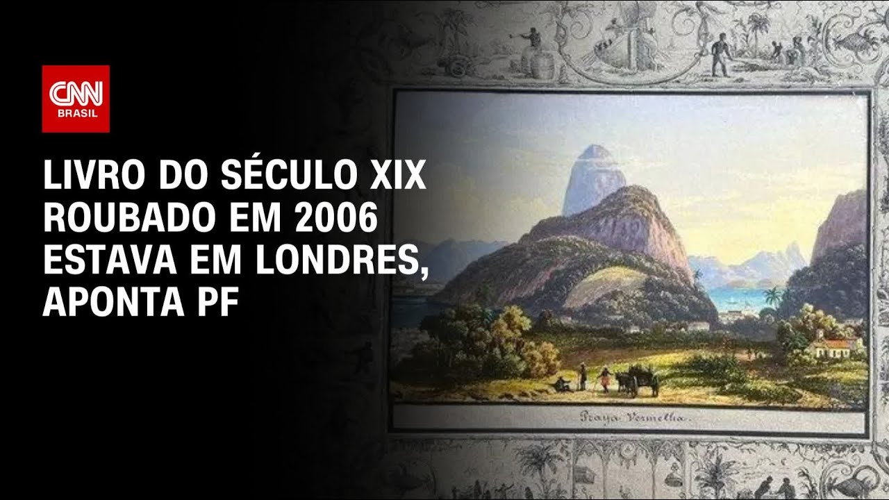 Livro do século XIX roubado em 2006 estava em Londres, aponta PF | LIVE CNN