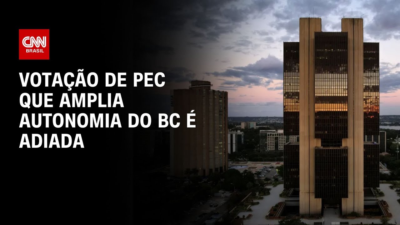 Votação de PEC que amplia autonomia do BC é adiada | LIVE CNN