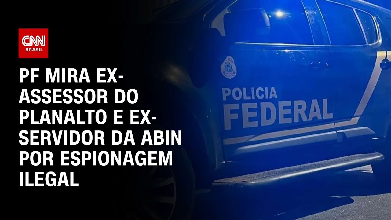 PF mira ex-assessor do Planalto e ex-servidor da Abin por espionagem ilegal | CNN 360°