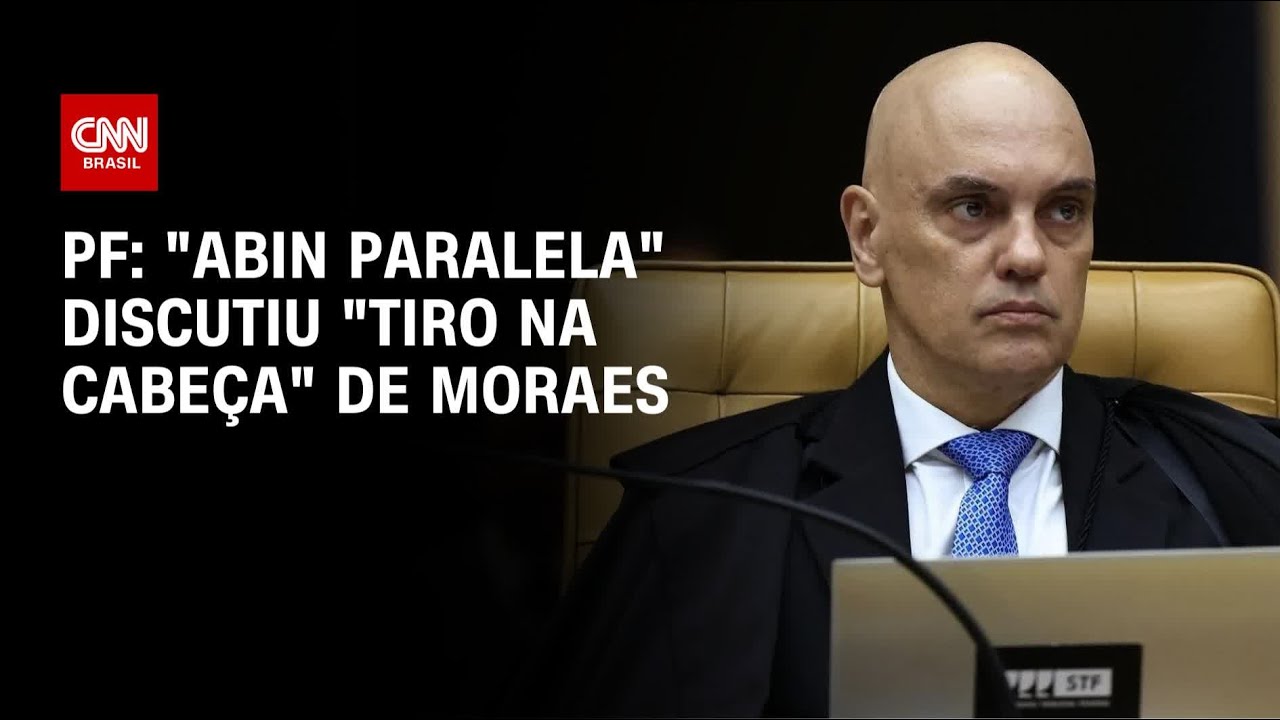 PF: "Abin paralela" discutiu "tiro na cabeça" de Moraes | CNN ARENA