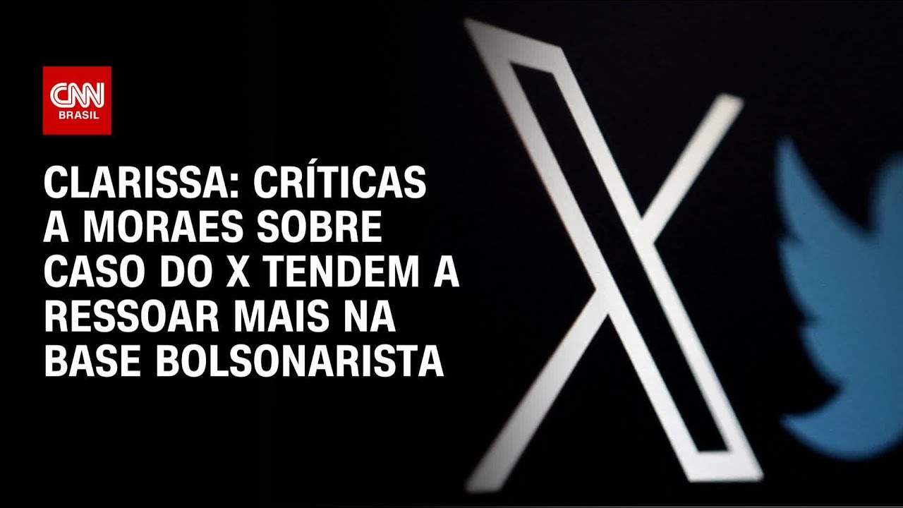 Clarissa: Críticas a Moraes sobre caso do X tendem a ressoar mais na base bolsonarista | BASTIDORES