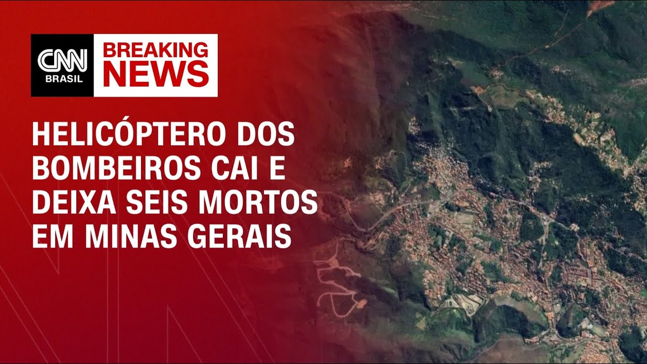 Helicóptero dos bombeiros cai e deixa seis mortos em Minas Gerais | AGORA CNN