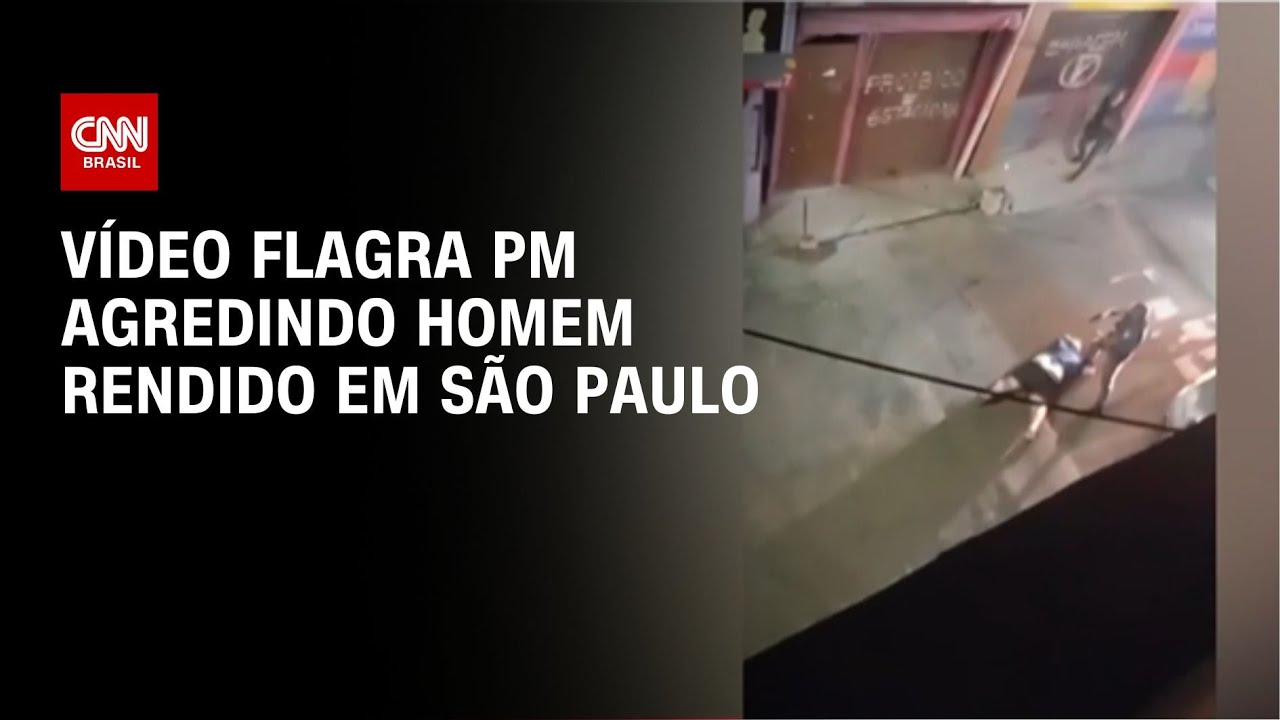 Vídeo flagra PM agredindo homem rendido em São Paulo | CNN NOVO DIA