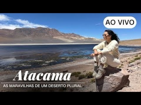 AO VIVO: CNN VIAGEM & GASTRONOMIA | Atacama: as maravilhas de um deserto plural – 05/07/2025